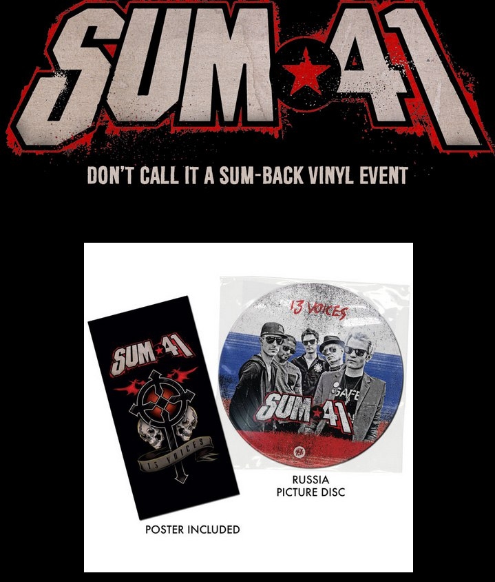 Виниловый эвент “Don't Call It A Sum-Back” (Россия) для 250-ти счастливчиков от Sum 41!